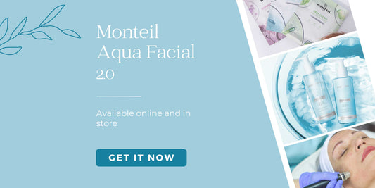 Revolutionize Your Skincare Business with Monteil Aqua Facial 2.0