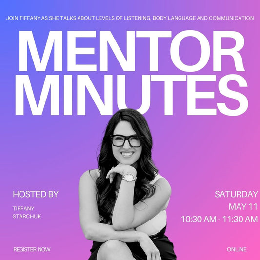 Mentor Minutes with Tiffany Starchuk!